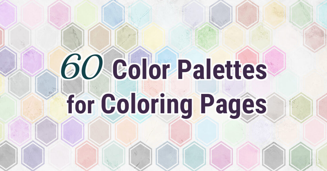 Feature image for a blog post about color palette inspiration. The text says: "60 color palettes for coloring pages."